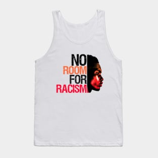 NO ROOM FOR RACISM Tank Top